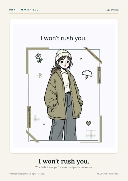 PILA poster: I won’t rush you